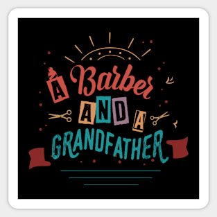 A Barber and A grandfather Sticker